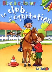  Le Ballon et Carine Smeers - Le club d'équitation - Bloc à colorier.