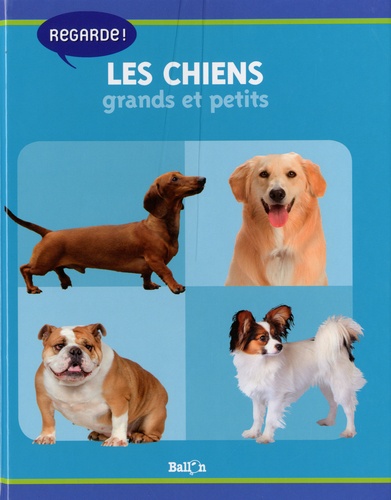  Le Ballon - Les chiens grands et petits.