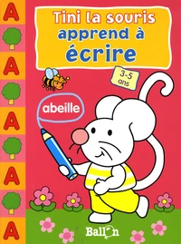 Tini la souris apprend à écrire 3-5 ans