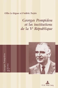 Georges Pompidou et les institutions de la Ve République