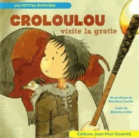 Croloulou visite la grotte