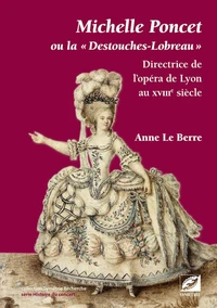 Histoire du concert 7, Michelle Poncet ou la "Destouches-Lobreau"