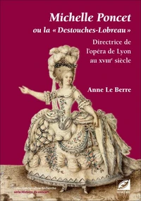 Histoire du concert 7, Michelle Poncet ou la "Destouches-Lobreau"