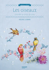 Les oiseaux à broder au point de croix