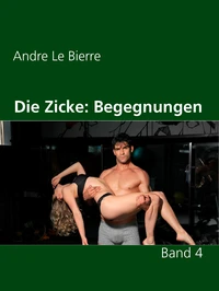 Die Zicke: Begegnungen