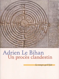 Un procès clandestin