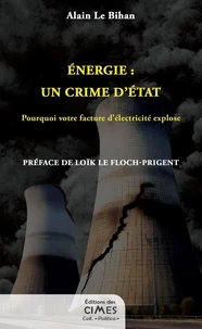 Energie : un crime d'Etat