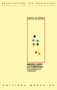 Modéliser le cerveau
