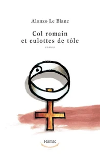 Col romain et culottes de tole