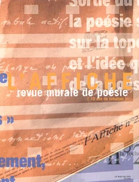 L'Affiche, Revue Murale De Poesie (10 Ans De Creation)