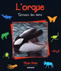 L'Orque. Terreur Des Mers