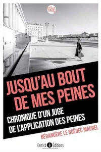 Jusqu'au bout de mes peines