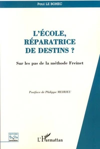 L'école, réparatrice de destins ?