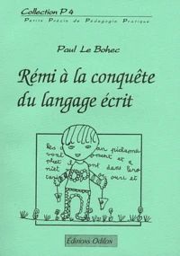 Rémi à la conquête du langage écrit