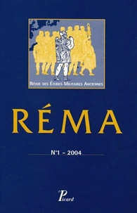Revue des Etudes Militaires Anciennes N° 1, 2004