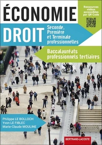 Economie Droit 2de, 1re et Tle Baccalauréats professionnels tertiaires