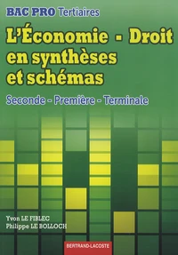 L'économie-droit en synthèses et schémas ; 2e, 1e, Tle bac pro tertiaires