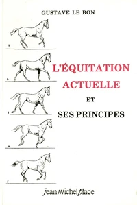 L'Equitation Actuelle Et Ses Principes