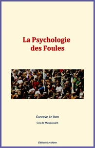 La Psychologie des Foules