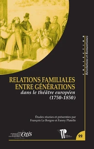Relations familiales entre générations dans le théâtre européen (1750-1850)
