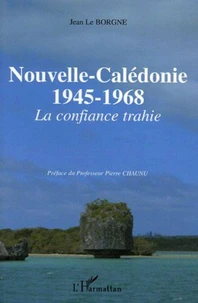 Nouvelle-Calédonie 1945-1968