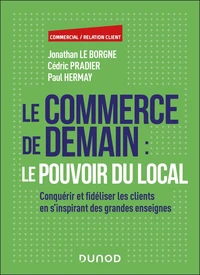 Le commerce de demain : le pouvoir du local