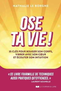 Ose ta vie !