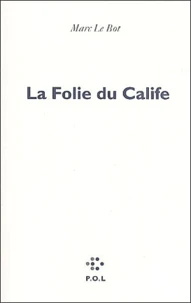 La Folie Du Calife