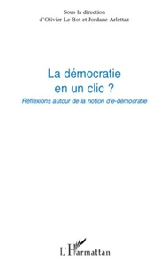 La démocratie en un clic ?