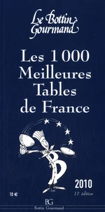 Les 1000 meilleures tables de France 2010