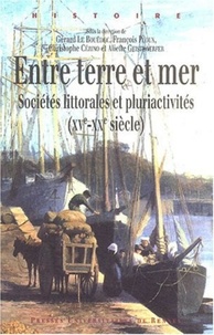 Entre terre et mer - Sociétés littorales et pluriactivités (XVe-XXe siècle).pdf