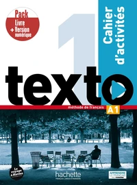 Texto 1 - Pack Cahier d'activités + Version numérique (A1)
