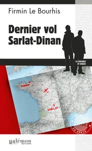Dernier vol Dinan-Sarlat