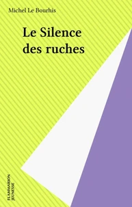 Le silence des ruches