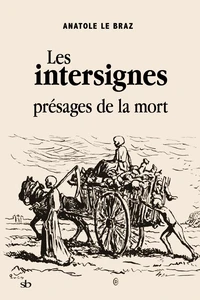 Les intersignes, présages de la mort