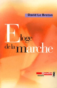 Eloge De La Marche