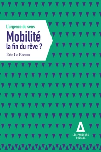 Mobilité la fin du rêve ?