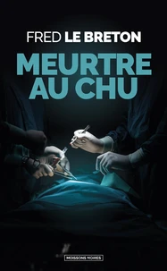 Meurtre au CHU