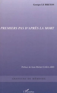 Premiers pas d'après la mort
