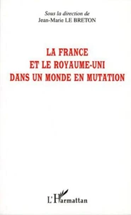 La France et le Royaume-Uni dans un monde en mutation