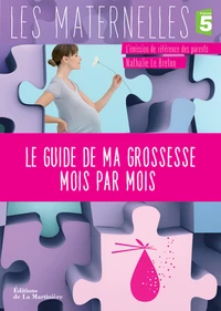Le guide de ma grossesse mois par mois