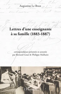 Lettres d'une enseignante à sa famille (1883-1887)