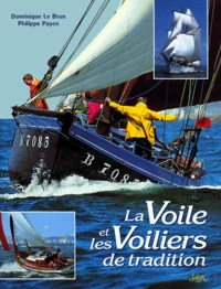 La Voile Et Les Voiliers De Tradition