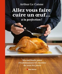 Allez vous faire cuire un oeuf... à la perfection !