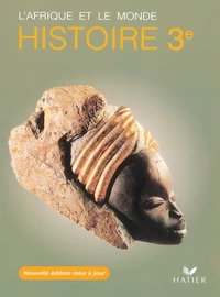 Histoire 3e L'Afrique et le monde
