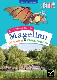 Histoire & Géographie CM2 Magellan