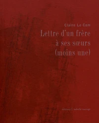 Lettre d'un frère à ses soeurs (moins une)