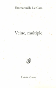 Veine, multiple