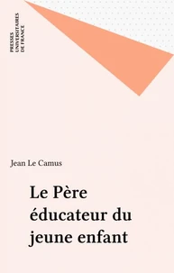 Le père éducateur du jeune enfant
