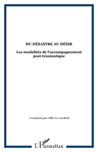 Du désastre au désir.
